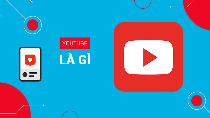 NỀN TẢNG LƯU TRỮ VIDEO TOP 1 THẾ GIỚI - YOUTUBE
